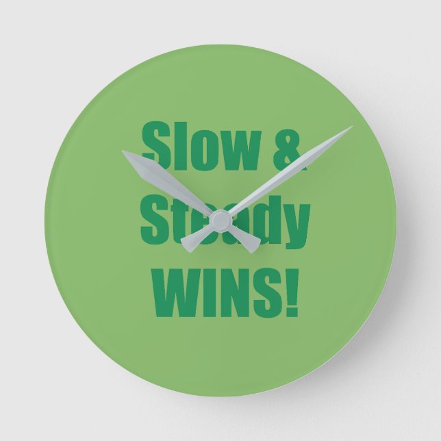 Slow & Steady WINS! Round Clock (Front)