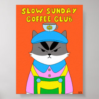 Slow Sunday Coffee Club Cat Illustration Poster
