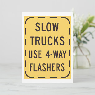 Slow Trucks Road Sign Invitation