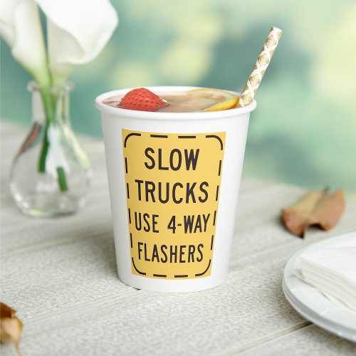 Slow Trucks Road Sign Paper Cups