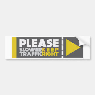 Slower Traffic Keep Right Bumper Sticker