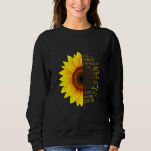 Slp Are Like Sunflowers Even On The Darkest Days Sweatshirt