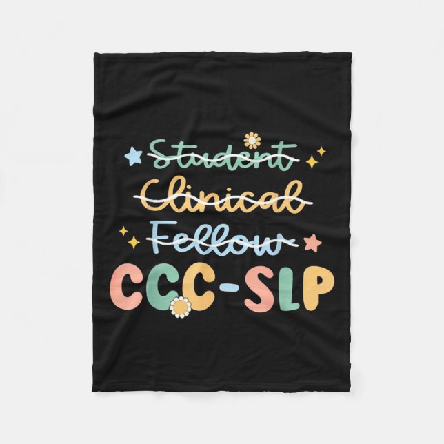 Slp , Ccc Slp , Speech Pathologist Graduation , Ne Fleece Blanket (Front)
