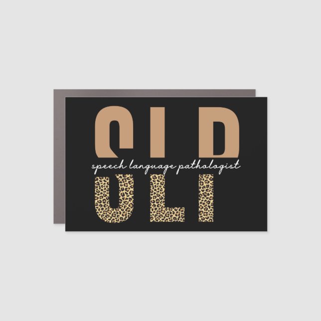 SLP cheetah print Speech language pathologist gift Car Magnet (Front)