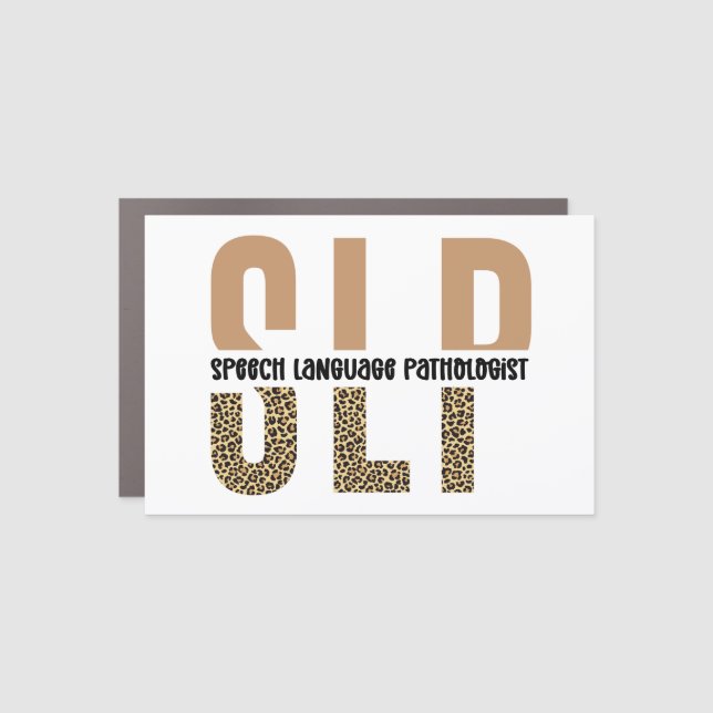 SLP cheetah print Speech language pathologist gift Car Magnet (Front)