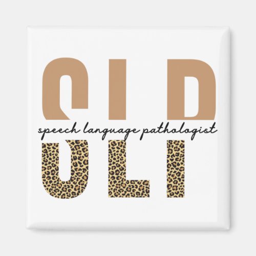 SLP cheetah print Speech language pathologist gift Magnet
