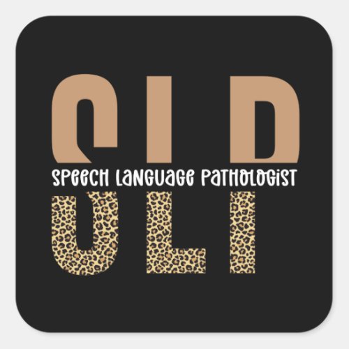 SLP cheetah print Speech language pathologist gift Square Sticker