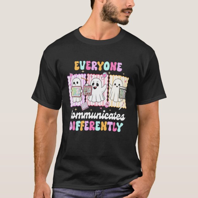 SLP Halloween Vibes Boo Everyone Communicates Diff T-Shirt (Front)