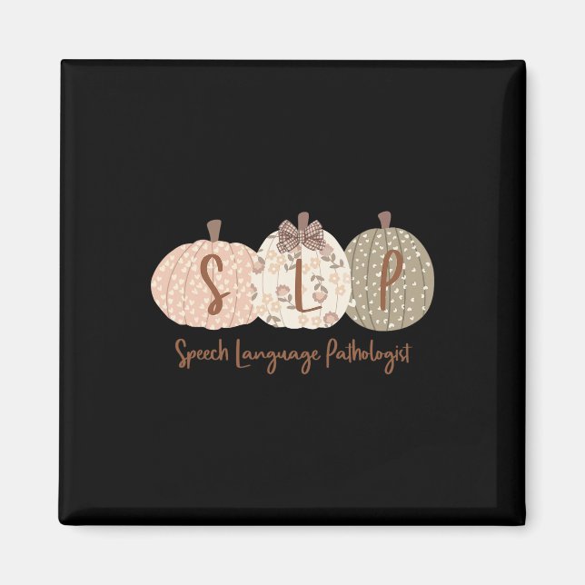 Slp Pumpkin Speech Language Pathologist Fall Autum Magnet (Front)