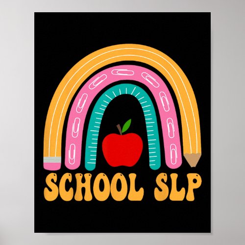 Slp Rainbow Pencil Women Back To School Appreciati Poster