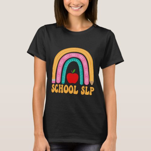 Slp Rainbow Pencil Women Back To School Appreciati T_Shirt