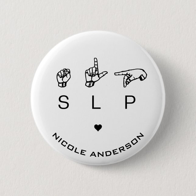 SLP Speech Language Pathologist ASL Button (Front)