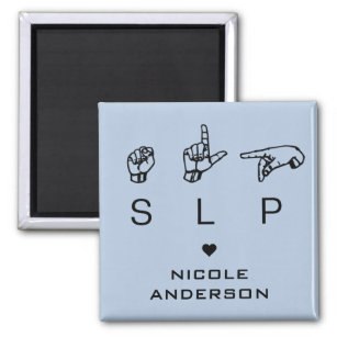 SLP Speech Language Pathologist ASL Personalized Magnet