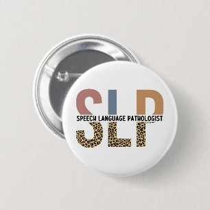 SLP Speech Pathologist Leopard Print Typography Button