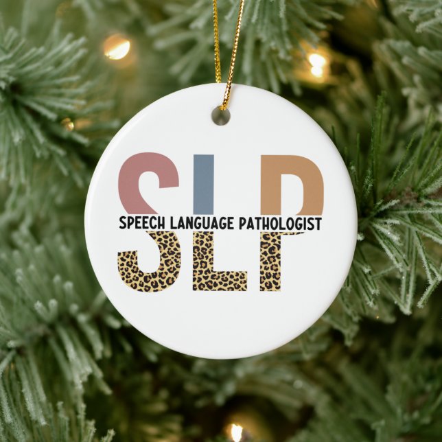SLP Speech Pathologist Leopard Print Typography Ceramic Ornament (Tree)