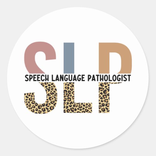 SLP Speech Pathologist Leopard Print Typography Classic Round Sticker