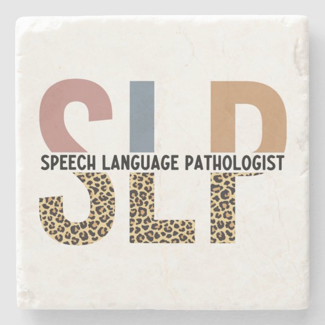 SLP Speech Pathologist Leopard Print Typography Stone Coaster (Front)