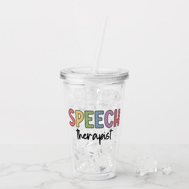 SLP Speech Pathologist Speech Therapist Acrylic Tumbler (Back Ice)