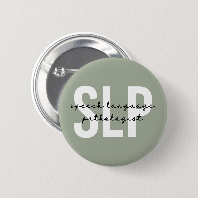 SLP Speech Pathologist Speech Therapist Button (Front & Back)