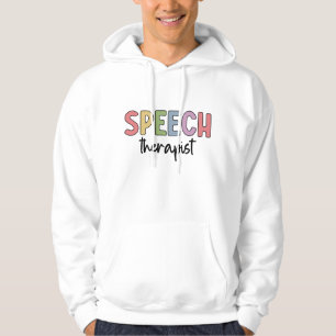 SLP Speech Pathologist Speech Therapist Hoodie