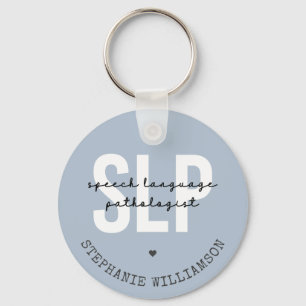 SLP Speech Pathologist Speech Therapist Keychain