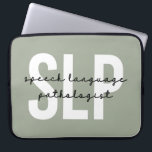 SLP Speech Pathologist Speech Therapist Laptop Sleeve<br><div class="desc">SLP Speech Pathologist Speech Therapist Gifts</div>