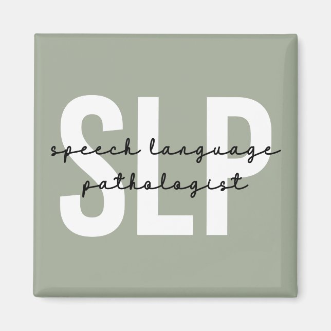 SLP Speech Pathologist Speech Therapist Magnet (Front)