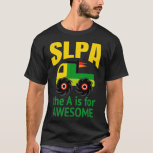 SLP, SpeechLanguagePathologist, SpeechTherapist, S T-Shirt