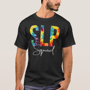 Slp Squad Tie Dye Appreciation Day Hello Back To S T-Shirt