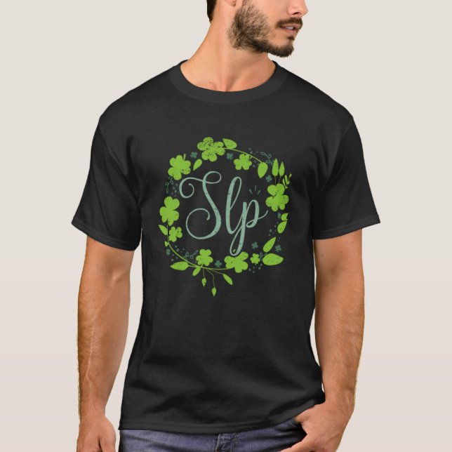 SLP St Patrick Artwork Speech Language Pathologist T-Shirt (Front)