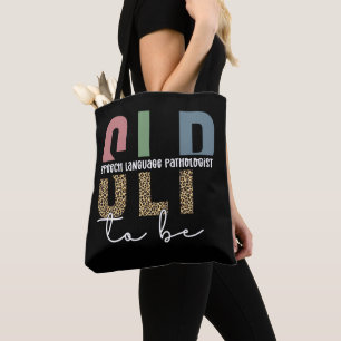 SLP to be -Future Speech language Pathologist gift Tote Bag