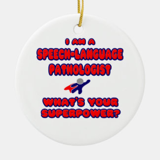 SLP .. What's Your Superpower? Ceramic Ornament