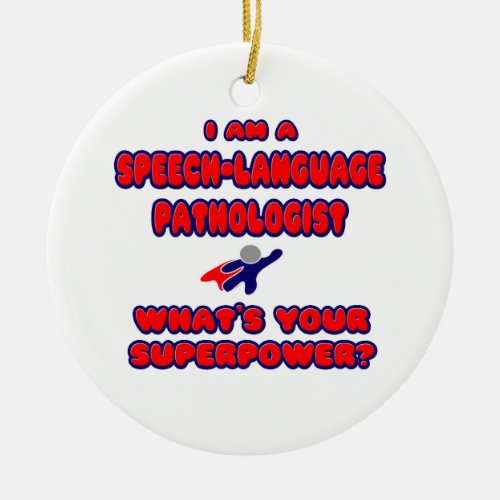 SLP  Whats Your Superpower Ceramic Ornament