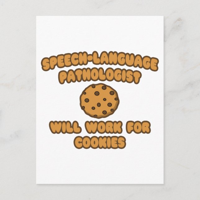 SLP  .. Will Work for Cookies Postcard (Front)