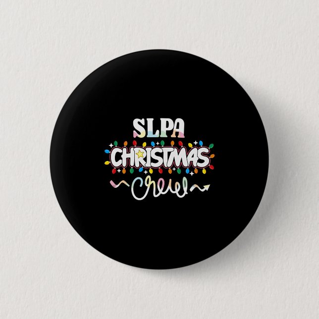 Slpa Christmas Crew Speech Pathology Istant Xma  Button (Front)