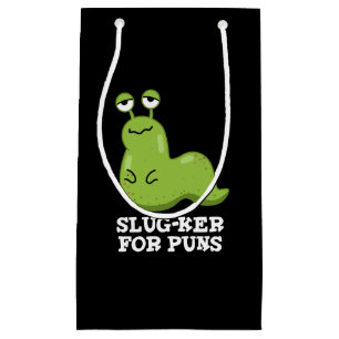 Slug-ker For Puns Funny Slug Pun Dark BG Small Gift Bag