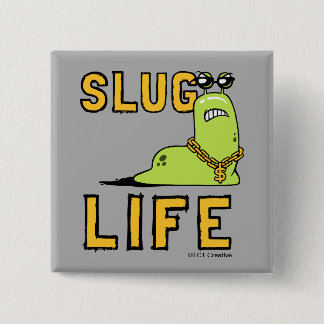 Slug Life Button