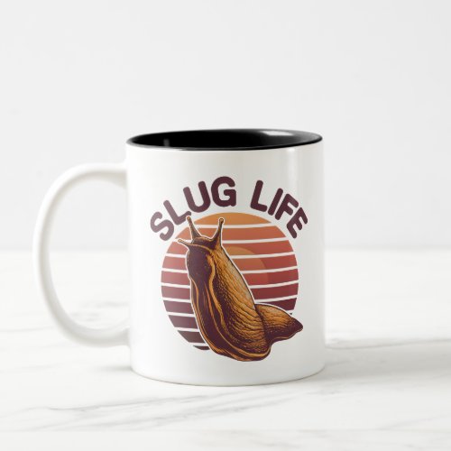 Slug Life Funny Pun Vintage Gift For Slug Lover Two_Tone Coffee Mug