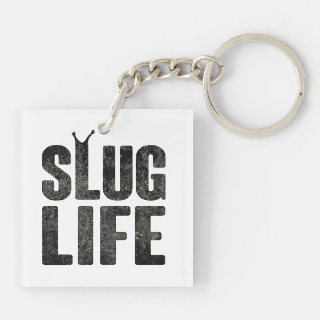 Slug Life Thug Life Keychain (Back)