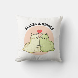 Slugs And Kisses Funny Slug Pun Throw Pillow
