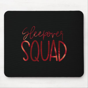 Slumber Party Crew Sleepover Squad Pajama Hallowee Mouse Pad
