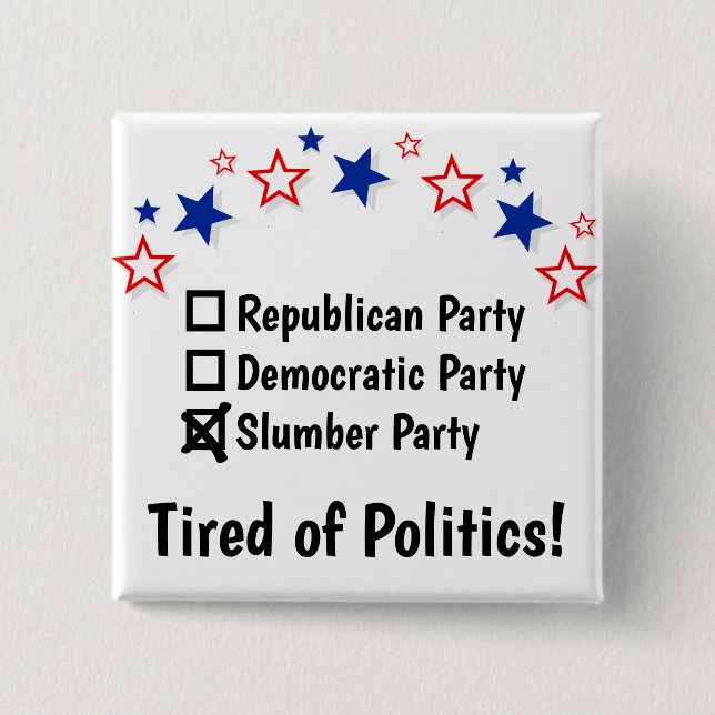 Slumber Party Funny Political button (Front)