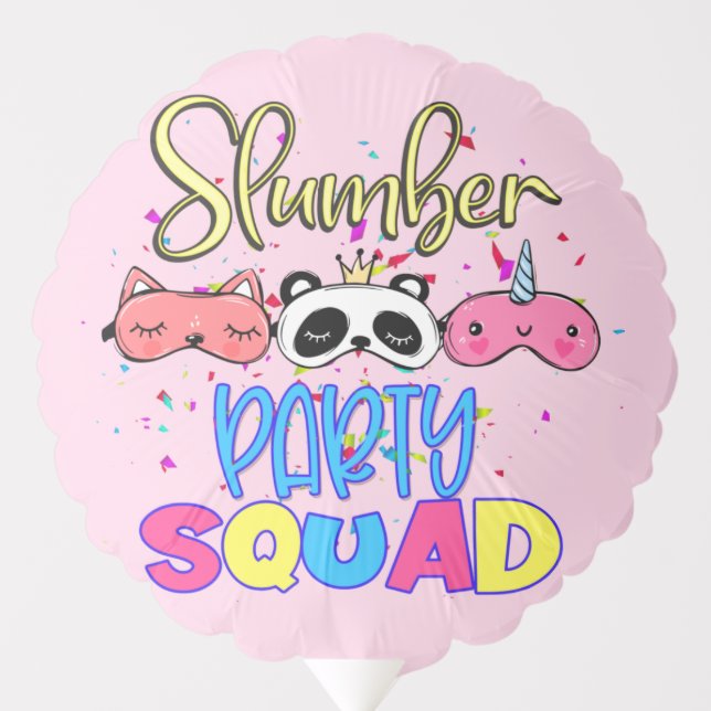 Slumber Party Squad Girls Pajamas Matching  Balloon (Front)