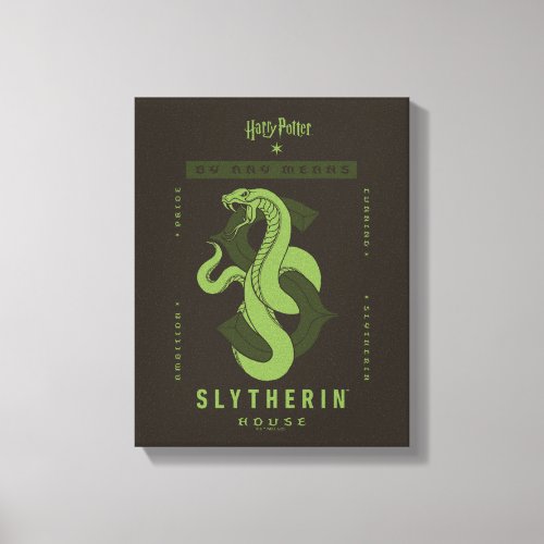 SLYTHERIN House By Any Means Canvas Print