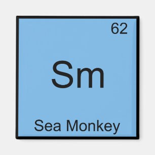 Sm - Sea Monkey Funny Chemistry Element Symbol Tee Magnet