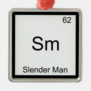Sm - Slender Man Meme Chemistry Periodic Table Metal Ornament