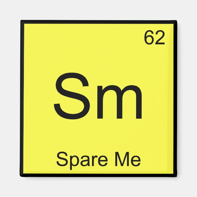 Sm - Spare Me Chemistry Element Symbol Bowling Tee Magnet (Front)