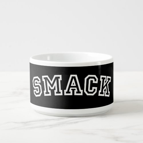 SMACK BOWL