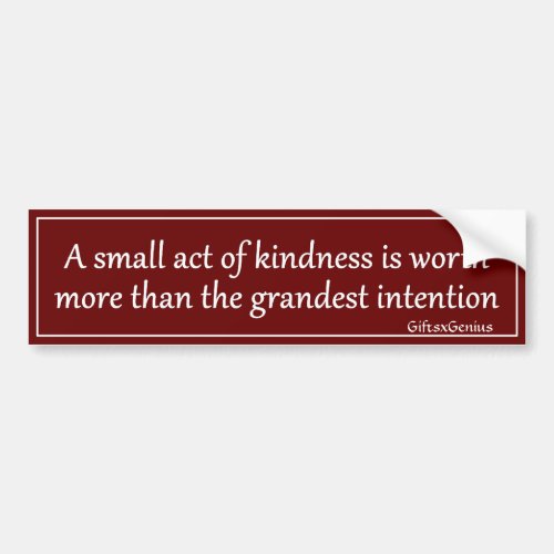 Small Acts of Kindness Bumper Sticker