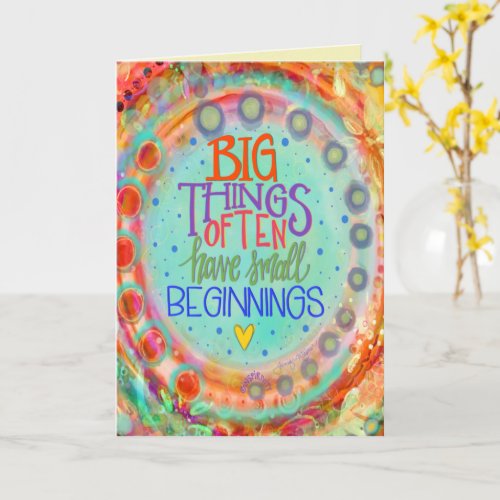 Small Beginnings Inspirational Pretty Whimsical Card